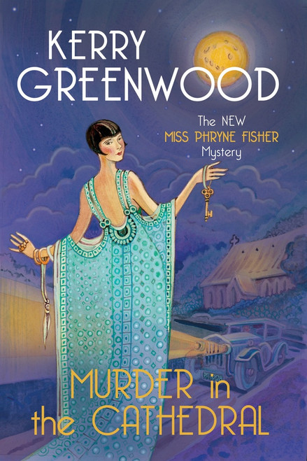 Murder in the Cathedral by Kerry Greenwood, 9781464277443