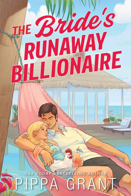 The Bride's Runaway Billionaire by Pippa Grant, 9781464293498