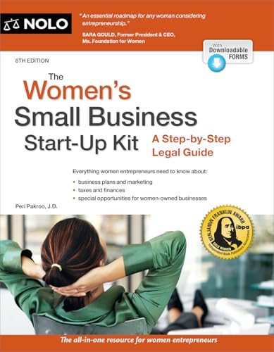 Women's Small Business Start-Up Kit, The (A Step-by-Step Legal Guide) by Peri Pakroo, 9781413333909