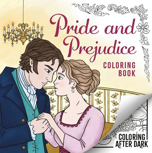 The Pride and Prejudice Coloring Book (A romantic cosy colouring book for adults and teens) by Wren & Rook, 9781839553394