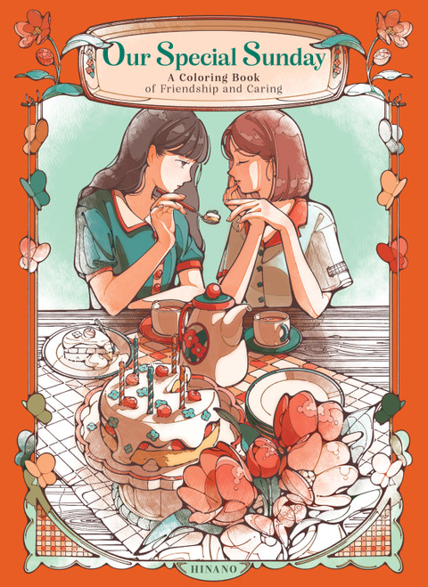 Our Special Sunday (A Coloring Book of Friendship and Caring) by Hinano, 9781684621163