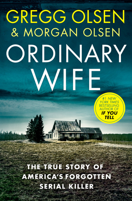 Ordinary Wife (The true story of America's forgotten serial killer) - 9781918505047 by Gregg Olsen, Morgan Olsen, 9781918505047