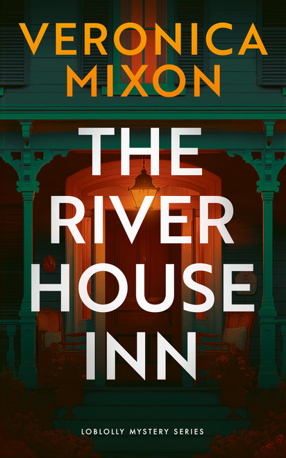 The River House Inn by Veronica Mixon, 9781036712860