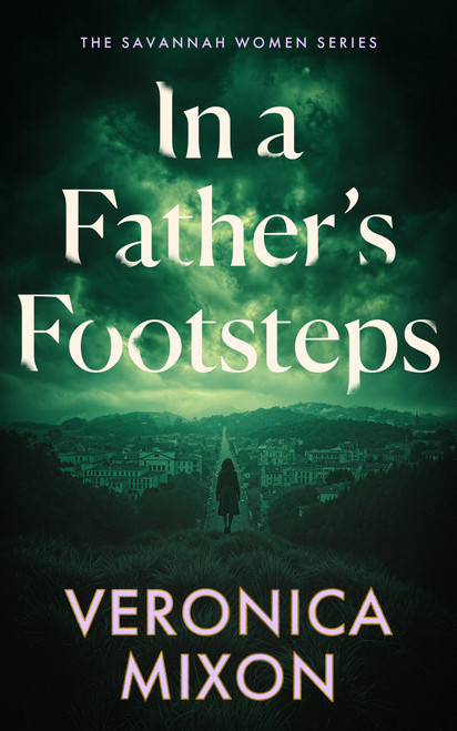 In a Father's Footsteps by Veronica Mixon, 9781036712709