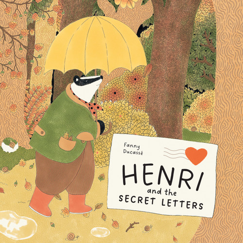 Henri and the Secret Letters by Fanny Ducassé, David Warriner, 9781778403644