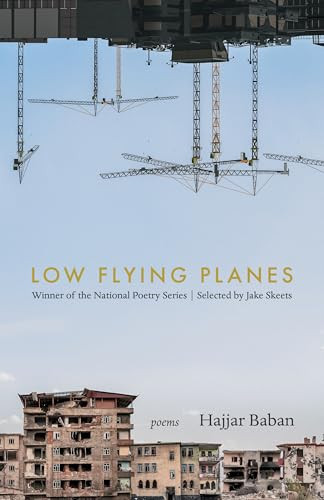 LOW FLYING PLANES (Poems) by Hajjar Baban, 9781639551316
