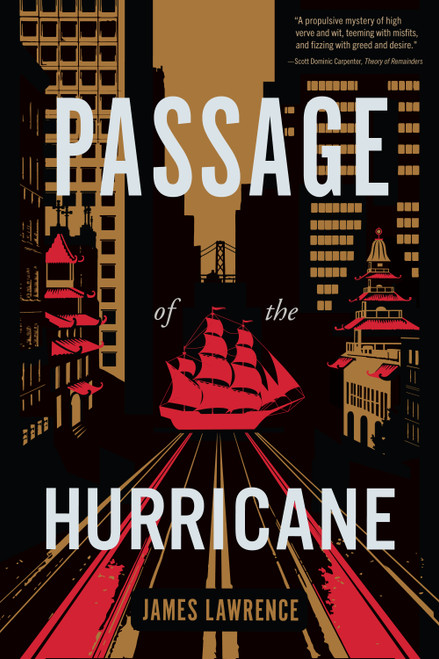Passage of the Hurricane (A Novel) by James Lawrence, 9781609522193