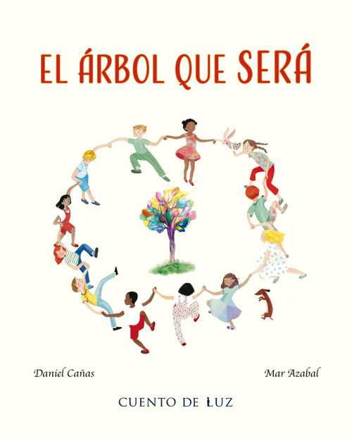 El árbol que será (Spanish Edition) by Daniel Cañas, Mar Azabal, 9788410438293