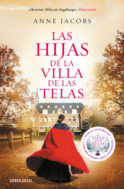 Las hijas de la villa de las telas / The Daughters of the Cloth Villa (Spanish Edition) by Anne Jacobs, 9788466350464