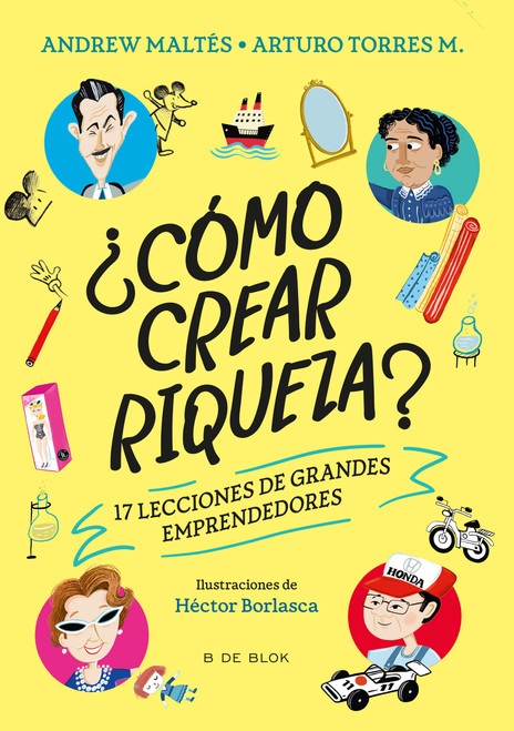 ¿Cómo crear riqueza? / How to Create Wealth (Spanish Edition) by ANDRÉS F OSSA QUINTERO, José Arturo Torres Moreno, 9786287687332