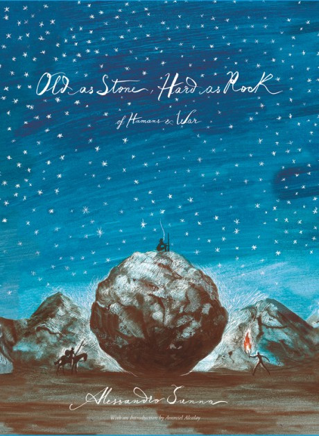 Old as Stone, Hard as Rock (Of Humans and War) by Alessandro Sanna, Ammiel Alcalay, 9781592704217