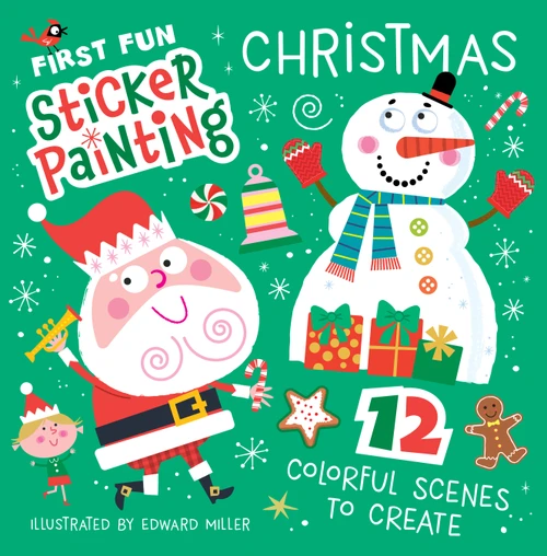 First Fun Sticker Painting: Christmas (12 Colorful Scenes to Create) by Edward Miller, 9781641245012