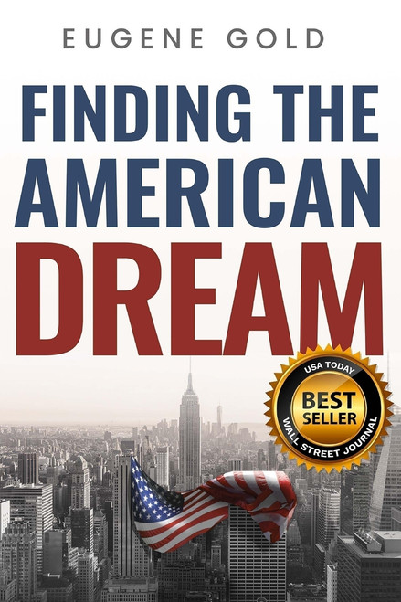 Finding The American Dream by Eugene Gold, 9781734558579