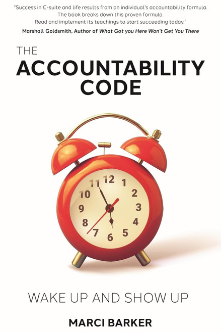 Accountability Code (Wake Up and Show Up) - 9781954759374 by Marci Barker