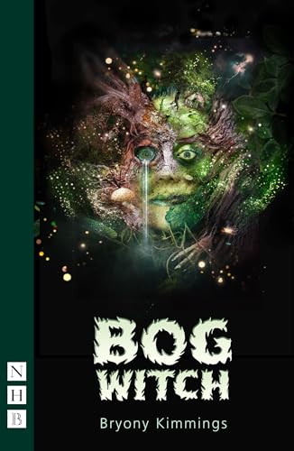 Bog Witch by Bryony Kimmings, 9781839045301