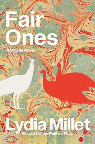 Fair Ones (A Double Novel) by Lydia Millet, 9781324123675