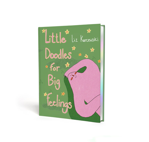 Little Doodles for Big Feelings by Liz Karcewski, 9781324112181
