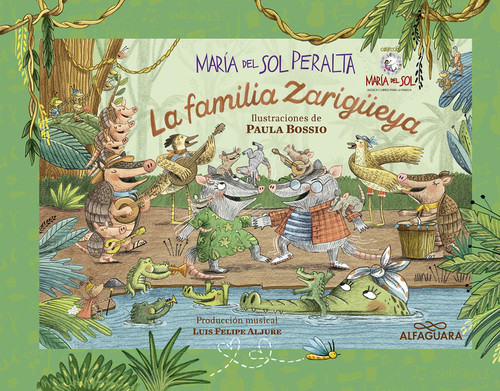 La familia Zarigüeya a una sola voz (Spanish Edition) by María Del Sol Peralta, 9786287659452