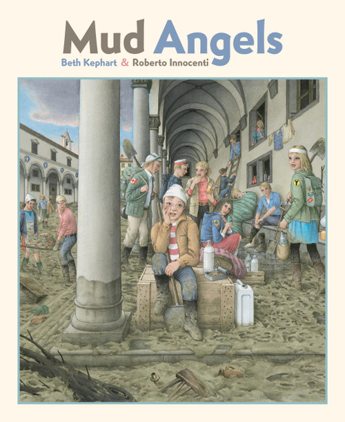 Mud Angels by Beth Kephart, Roberto Innocenti, 9781568463711