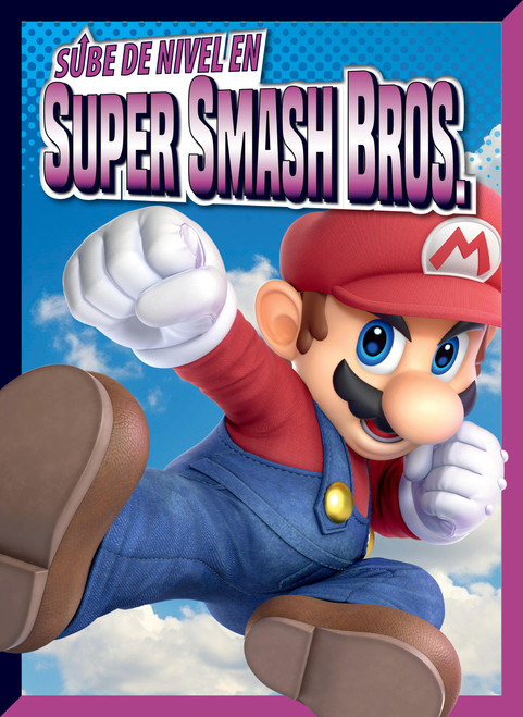 Sube de nivel en Super Smash Bros. (Spanish Edition) by Lori Dittmer, 9781645828174