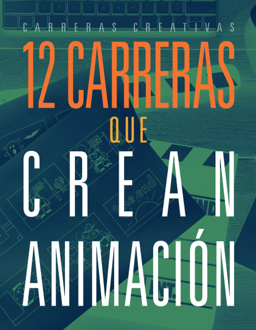12 carreras que crean animación by Meghan Hatalla, 9781645828983