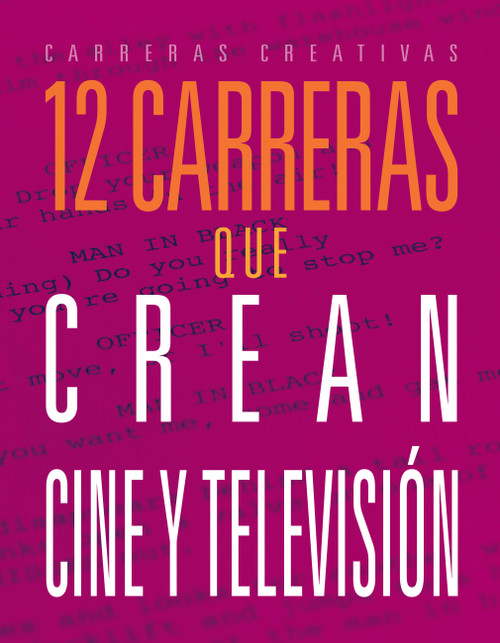 12 carreras que crean cine y televisión (Spanish Edition) by Meghan Hatalla, 9781645829003