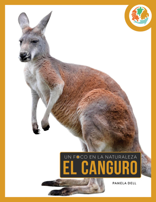 El canguro (Spanish Edition) by Pamela Dell, 9798896802679
