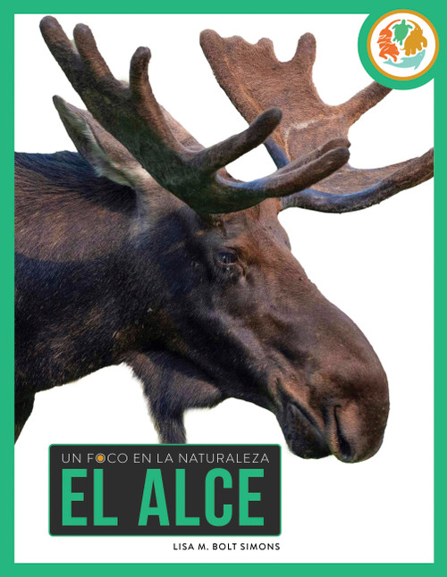 El alce (Spanish Edition) by Lisa M. Bolt Simons, 9798896802686