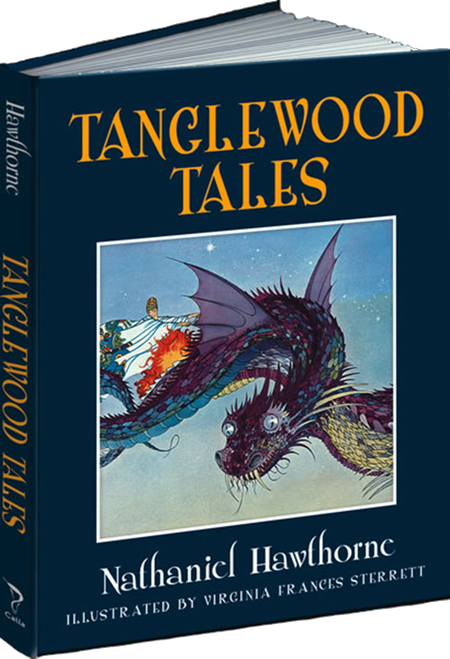 Tanglewood Tales by Nathaniel Hawthorne, Virginia Sterrett, 9781606600269
