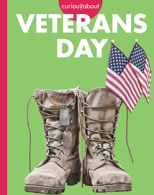 Curious about Veterans Day by Dr. Artika Tyner, 9798896852681