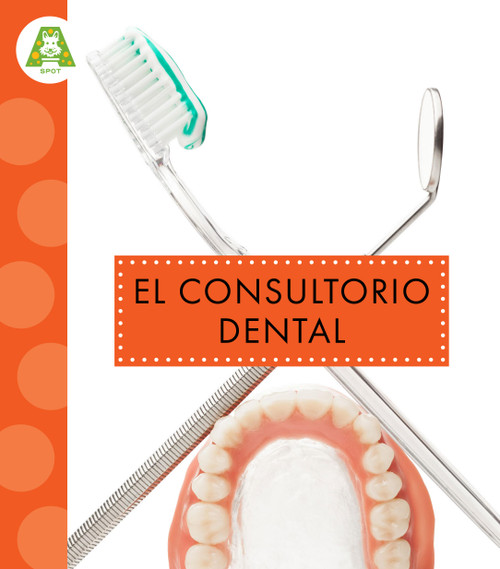 El consultorio dental (Spanish Edition) by Susan Rose Simms, 9798896853633