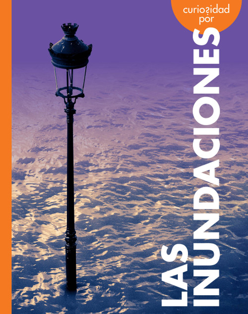 Curiosidad por las inundaciones (Spanish Edition) by Rachel Grack, 9798896853770