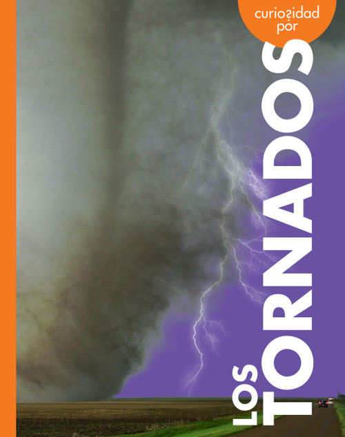 Curiosidad por los tornados (Spanish Edition) by Rachel Grack, 9798896853817
