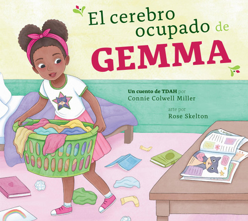 El cerebro ocupado de Gemma (Spanish Edition) by Rose Skelton, Connie Colwell Miller, 9798896854081