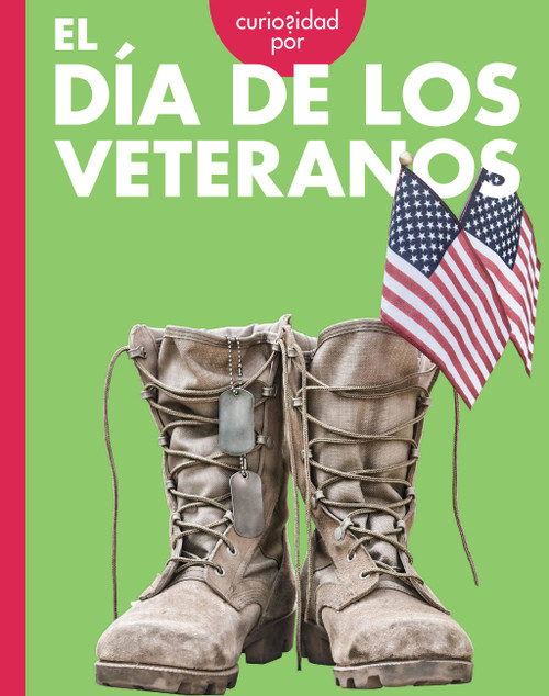 Curiosidad por el Día de los Veteranos by Dr. Artika Tyner, 9798896855033