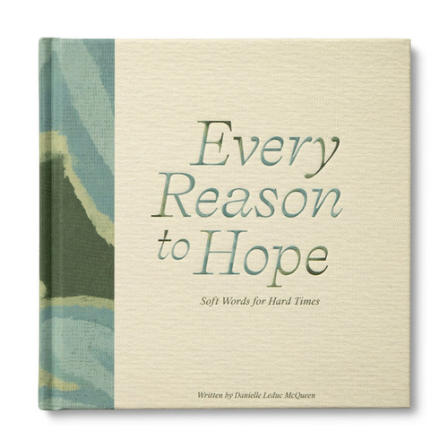 Every Reason to Hope by Danielle Leduc McQueen, 9781957891668