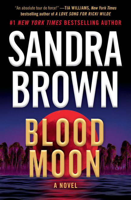 Blood Moon by Sandra Brown, 9781538782132