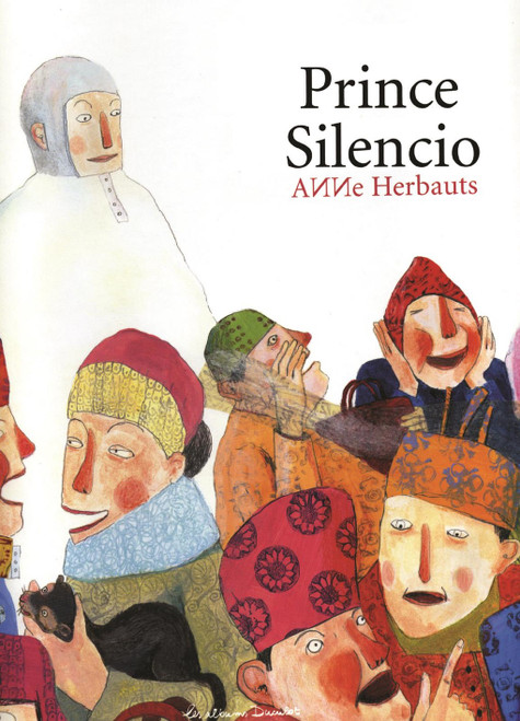 Prince Silencio by Anne Herbauts, 9781592700554