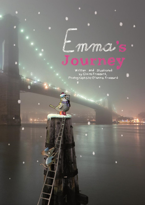 Emma's Journey by Claire Frossard, Etienne Frossard, 9781592700998