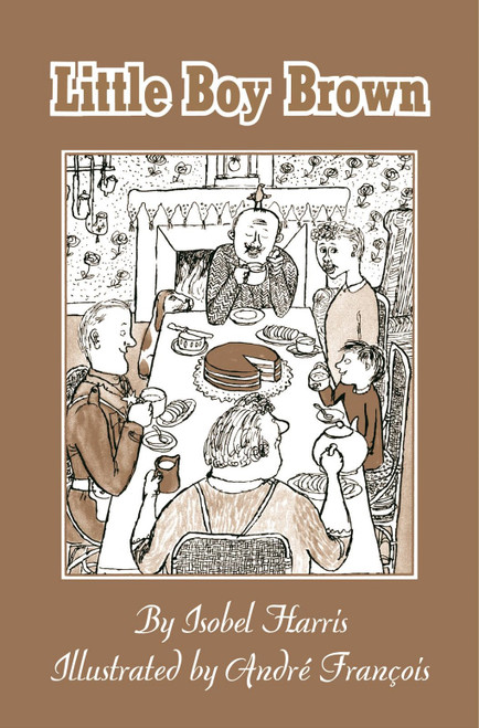 Little Boy Brown by Isobel Harris, André François, 9781592701353