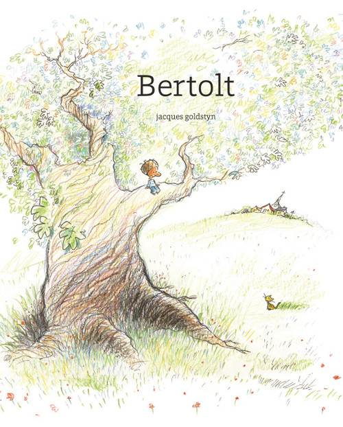 Bertolt by Jacques Goldstyn, Claudia Zoe Bedrick, 9781592702299