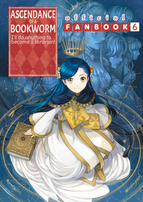 Ascendance of a Bookworm: Fanbook 6 by Miya Kazuki, You Shiina, Suzuka, 9781718350595