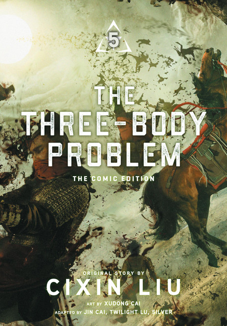 The Three-Body Problem, Vol. 5 (comic) (The Comic Edition) by Cixin Liu, Jin Cai, XuDong Cai, Twilight Lu, Silver, Bianca Pistillo, Xiao, 9798855401363