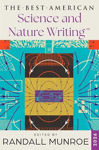 The Best American Science and Nature Writing 2026 by Randall Munroe, Jaime Green, 9780063414259