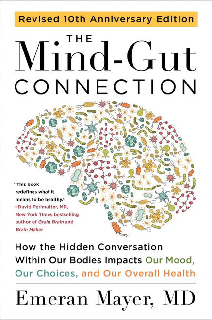 The Mind-Gut Connection by Emeran Mayer, 9780063516441