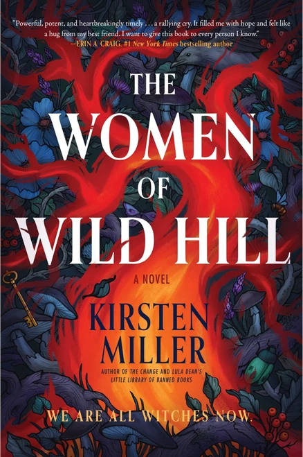 The Women of Wild Hill (A Novel) - 9780063282865 by Kirsten Miller, 9780063282865