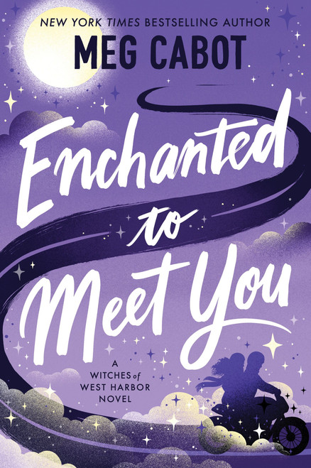 Enchanted to Meet You (A Witches of West Harbor Novel) by Meg Cabot, 9780063268371