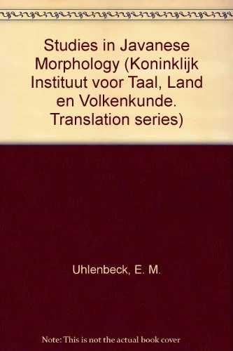 Studies in Javanese Morphology by E.M. Uhlenbeck, 9789024721627