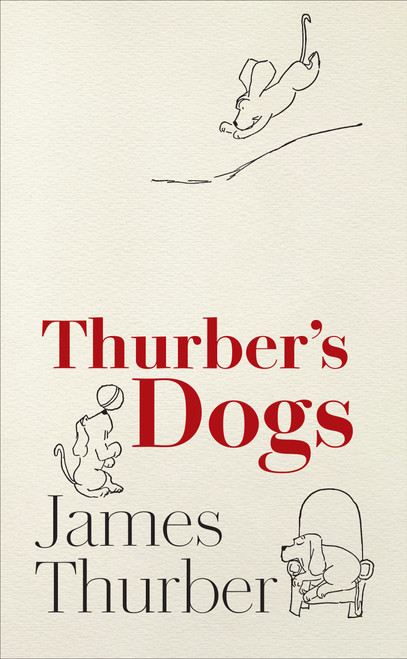 Thurber's Dogs by James Thurber, 9781598538564