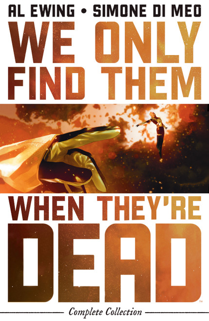 We Only Find Them When They're Dead Complete Collection by Al Ewing, Simone Di Meo, 9798217383658